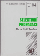 Selektivní propagace.