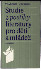 Studie z poetiky literatury pro děti a mládež
