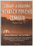 Záhady a otazníky starých pověstí českých