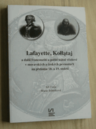 Lafayette, Kollataj a další francouzští a polští státní věznové v moravských a českých ...