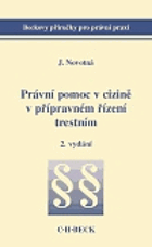 Právní pomoc v cizině v přípravném řízení trestním
