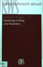 Factoring in Krise und Insolvenz. RWS-Skript 352
