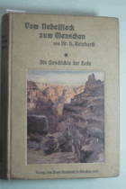 Vom Nebelfleck zum Menschen - Eine gemeinverständliche Entwicklungsgeschichte des Naturganzen nach ...