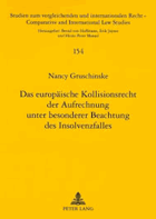 Das europäische Kollisionsrecht der Aufrechnung unter besonderer Beachtung des Insolvenzfalles