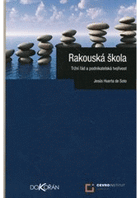 Rakouská škola - tržní řád a podnikatelská tvořivost