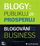 Blogy - publikuj a prosperuj - blogování pro váš business
