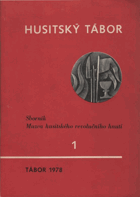 Husitský Tábor. Sborník 1 Muzea husitského revolučního hnutí