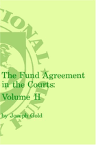 The Fund Agreement in the Courts. Volume 2