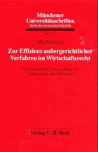 Zur Effizienz außergerichtlicher Verfahren im Wirtschaftsrecht