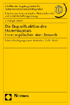 Die Doppelfunktion des Stammkapitals Im Europaischen Wettbewerb