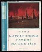 Napoleonovo tažení na Rus 1812 Napoleon