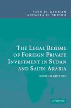 The legal regime of foreign private investment in Sudan and Saudi Arabia