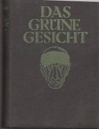 Das grüne Gesicht. Ein Roman