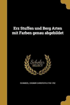 Erz Stuffen und Berg Arten mit Farben genau abgebildet