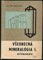 Všeobecná mineralógia 1 Kyštalografia - vysokoškolská učebnica pre študentov na ...