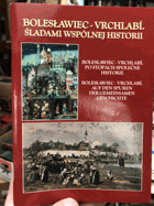 Bolesławiec - Vrchlabí, śladami wspólnej historii. Bolesławiec - Vrchlabí, po stopách ...