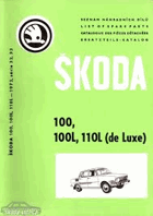 Seznam náhradních dílů vozů DE LUXE Škoda 100, 100L, 110L