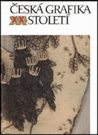 Česká grafika XX. 20.století ve Sdružení českých umělců grafiků HOLLAR