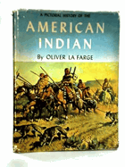 A Pictorial History of the American Indian