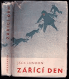 Zářící den. Burning Daylight
