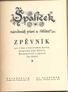 Špalíček národních písní a říkadel 2. Zpěvník pro 1 hlas s doprovodem kytary, harmoniky ...