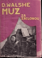 Muž za záclonou OBÁLKA VEVÁZÁNA!