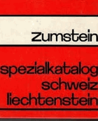 Zumstein. Spezialkatalog Schweiz Liechtenstein