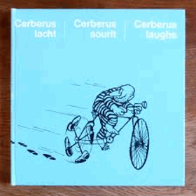 Cerberus lacht - Cerberus sourit - Cerberus laughs