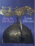 Along the Silk Road-pěkná A4 originální brož!!