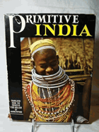Primitive India Expedition Tortoise 1950-1952 Africa-Middle East-India