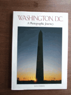 Washington, D.C. A Photographic Journey