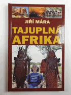 Tajuplná Afrika PODPIS AUTORA