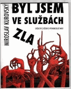 Byl jsem ve službách zla