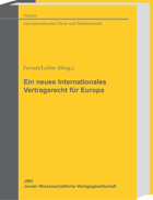 Ein neues Internationales Vertragsrecht für Europa - Der Vorschlag für eine Rom I-Verordnung