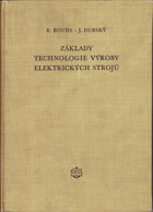 Základy technologie výroby elektrických strojů