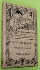 Schrift- und Buchwesen in alter und neuer Zeit