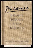 PICASSO Braque - Derain - Kubišta - Filla ze sbírky dr. Vincence Kramáře