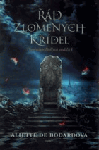 Řád zlomených křídel Dominium Padlých andělů 1