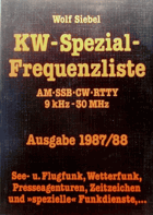 KW-Spezial-Frequenzliste 1987/88. AM, SSB, CW, RTTY, 9 kHz - 30 MHz. See- und Flugfunk, Wetterfunk, ...