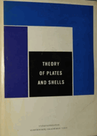 Theory of Plates and Shells