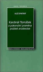 Kardinál Tomášek a pokoncilní proměna pražské arcidiecéze