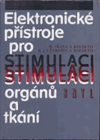 Elektronické přístroje pro stimulaci orgánů a tkání-Uťamyšev