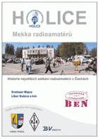 Holice Mekka radioamatérů