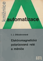 Elektromagnetická polarizovaná relé a měniče