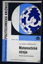 Matematické stroje Na zpracování informací