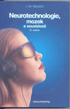 Neurotechnologie, mozek a souvislosti