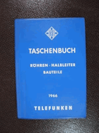 Taschenbuch Röhren, Halbleiter, Bauteile 1966. Telefunken.