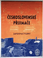 Československé přijímače RADIO Zapojovací plánky rozhlasových přístrojů