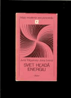 Svet hľadá energiu