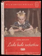Lada bude sochařkou
